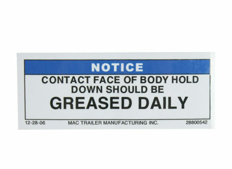 DECAL "GREASE BODY HOLD DOWN"